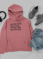 Please Do Not Talk to Me Hoodie